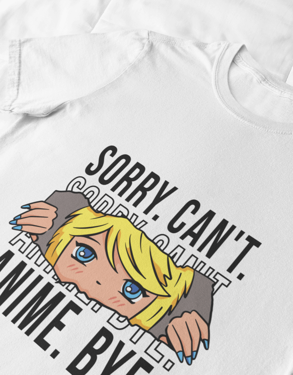 Anime - Sorry.Can't.Anime.Bye Mock up 4 (1)